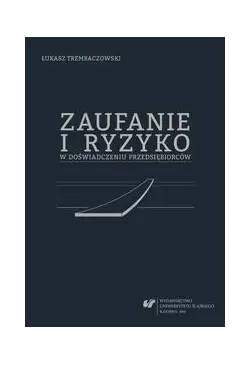 Zaufanie i ryzyko w...