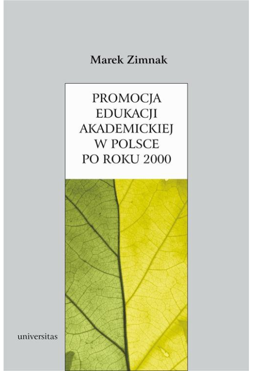 Promocja edukacji akademickiej w Polsce po roku 2000