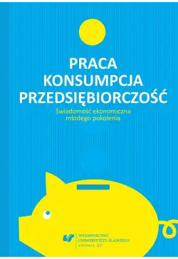 Praca – konsumpcja –...