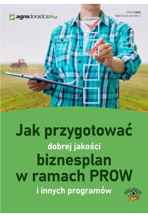 Jak przygotować dobrej jakości biznesplan w ramach PROW i innych programów