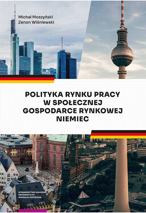 Polityka rynku pracy w Społecznej Gospodarce Rynkowej Niemiec