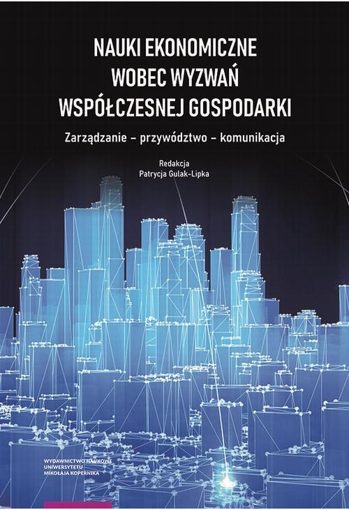 Nauki ekonomiczne wobec wyzwań współczesnej gospodarki