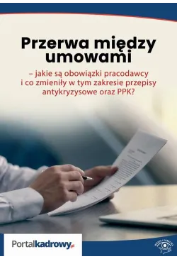 Przerwa między umowami –...