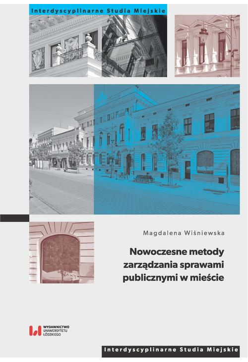 Nowoczesne metody zarządzania sprawami publicznymi w mieście