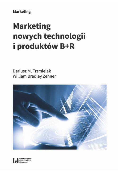 Marketing nowych technologii i produktów B+R