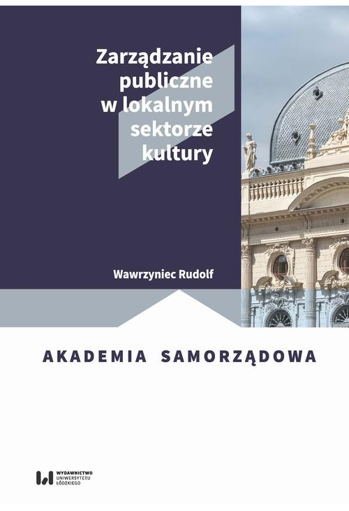 Zarządzanie publiczne w lokalnym sektorze kultury