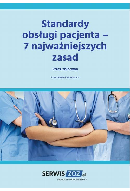 Standardy obsługi pacjenta - 7 najważniejszych zasad