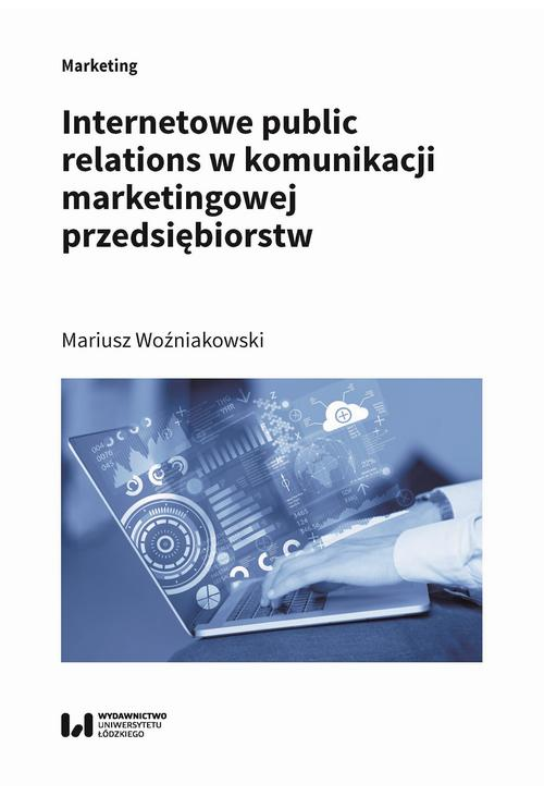 Internetowe public relations w komunikacji marketingowej przedsiębiorstw