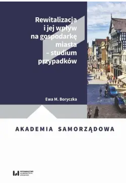 Rewitalizacja i jej wpływ...