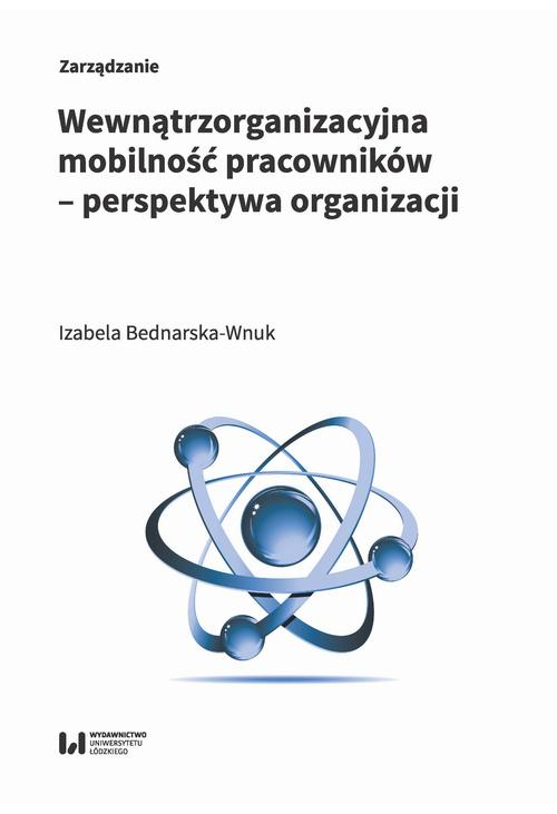 Wewnątrzorganizacyjna mobilność pracowników – perspektywa organizacji