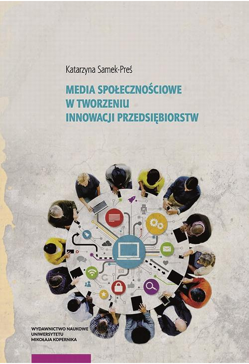 Media społecznościowe w tworzeniu innowacji przedsiębiorstw