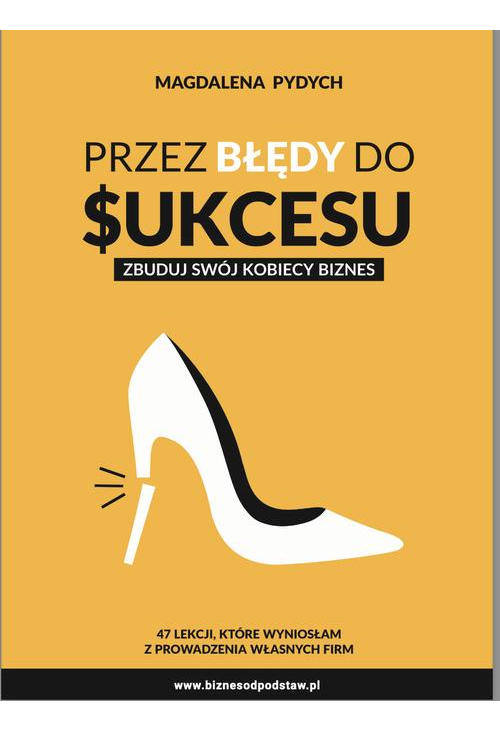 Przez błędy do sukcesu - zbuduj swój kobiecy biznes