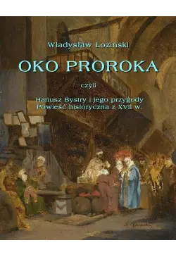 Oko proroka czyli Hanusz...