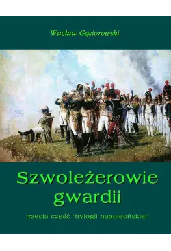 Szwoleżerowie gwardii
