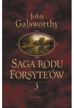 Saga rodu Forsytów. Tom 3