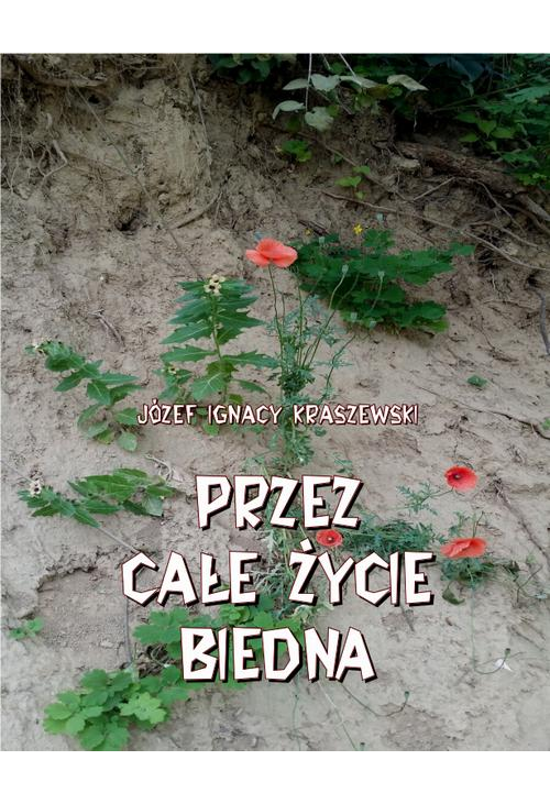 Przez całe życie biedna