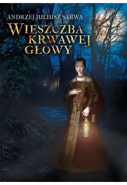 Wieszczba krwawej głowy