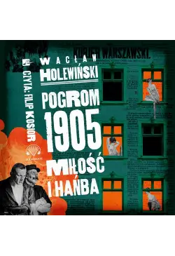 Pogrom 1905. Miłość i...