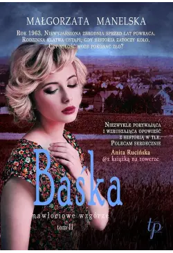 Baśka. Tom 2. Nawłociowe...