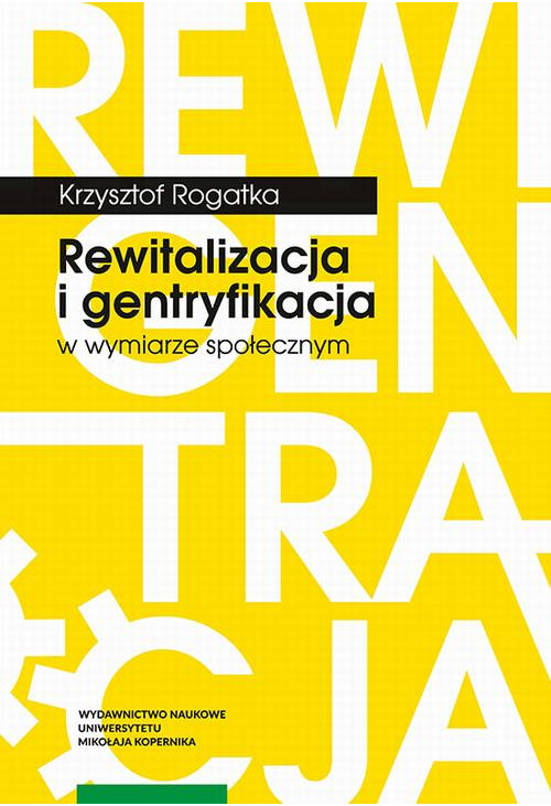 Rewitalizacja i gentryfikacja w wymiarze społecznym