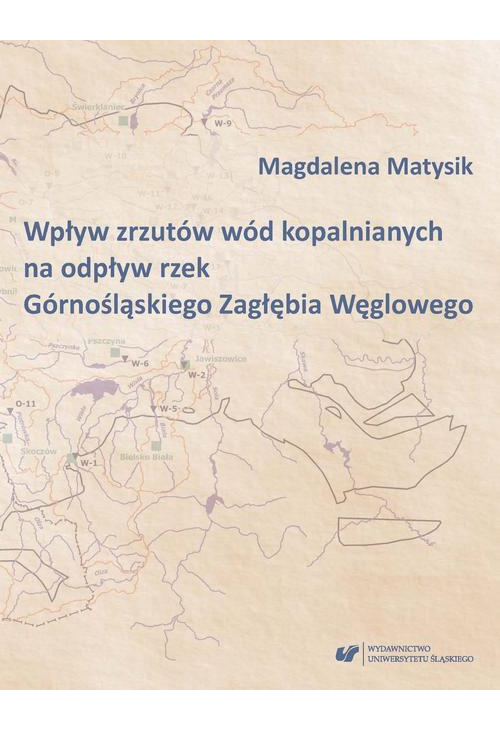 Wpływ zrzutów wód kopalnianych na odpływ rzek Górnośląskiego Zagłębia Węglowego