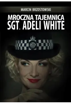 Mroczna tajemnica Sgt....