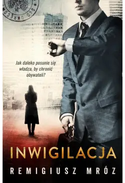 Inwigilacja. Joanna Chyłka....