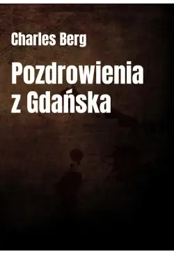 Pozdrowienia z Gdańska