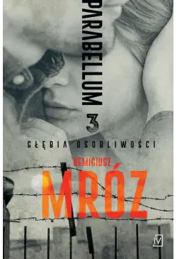 Parabellum 3. Głębia...