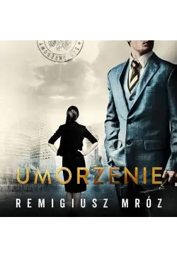 Umorzenie. Joanna Chyłka....