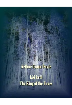 Lisi król. The King of the...