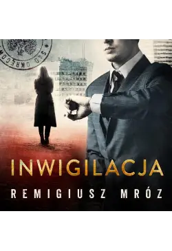 Inwigilacja. Joanna Chyłka....