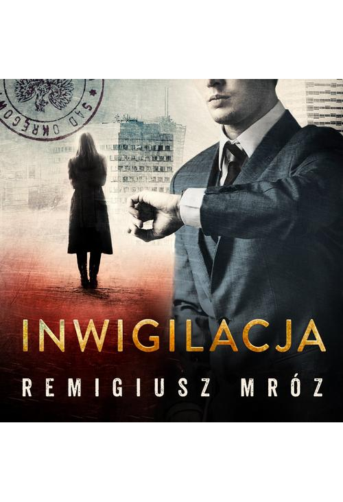 Inwigilacja. Joanna Chyłka. Tom 5