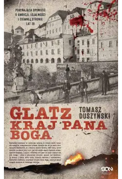 Glatz. Kraj Pana Boga