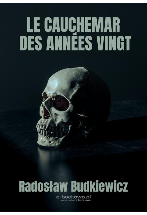 Le cauchemar des années vingt