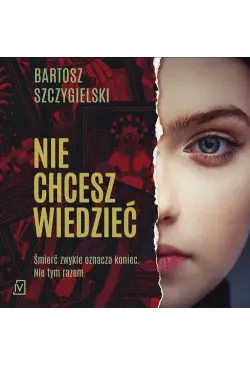 Nie chcesz wiedzieć