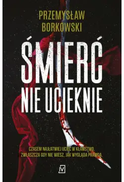 Śmierć nie ucieknie