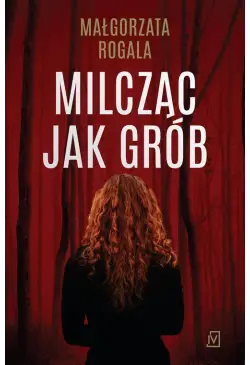 Milcząc jak grób
