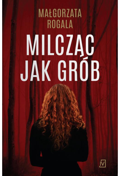 Milcząc jak grób