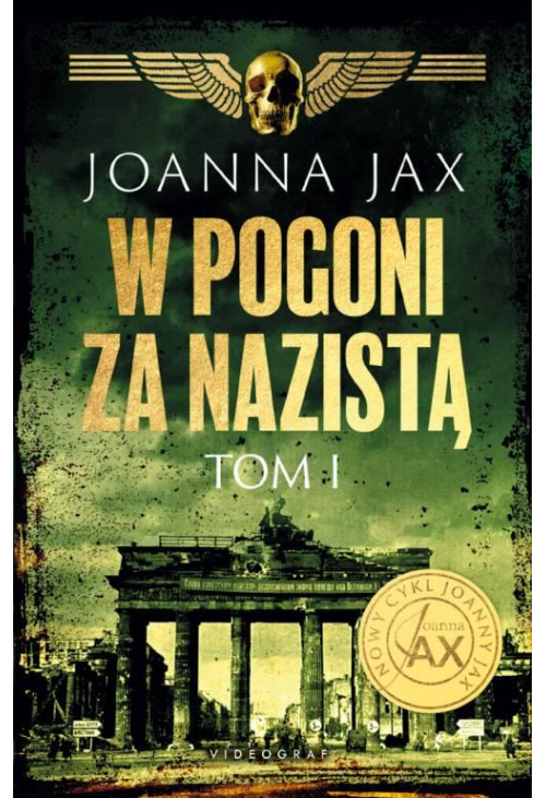 W pogoni za nazistą. Tom 1