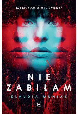 Nie zabiłam