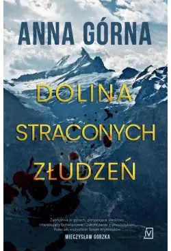 Dolina straconych złudzeń