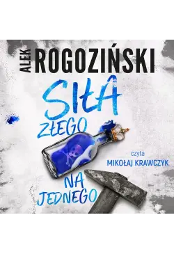 Siła złego na jednego