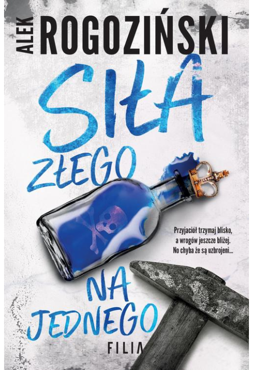 Siła złego na jednego