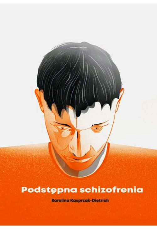 Podstępna schizofrenia