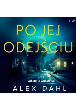 Po jej odejściu