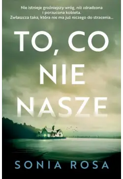 To, co nie nasze