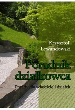 Poradnik działkowca Porady...