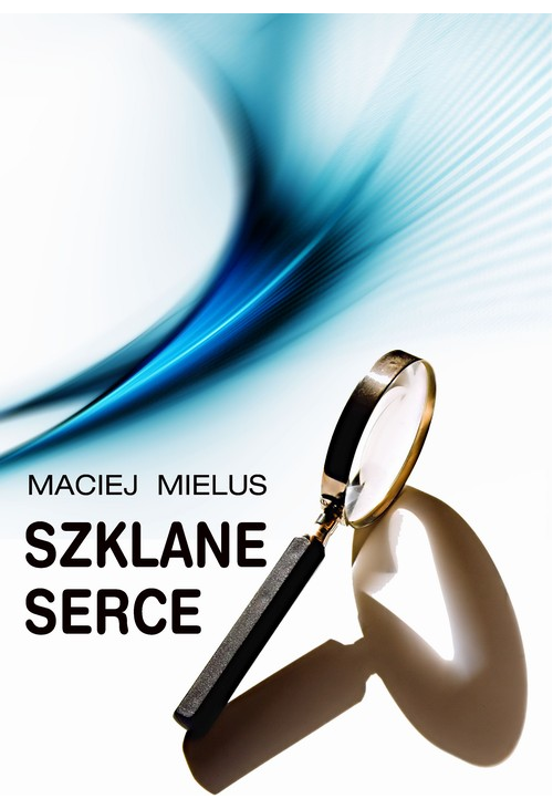 Szklane serce