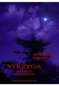 Strzyga. Opowieści niesamowite